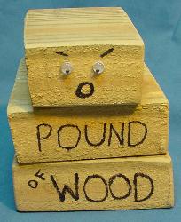 The vicious wooden monster